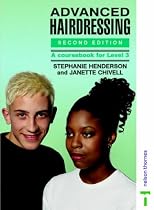 Advanced Hairdressing: A Coursebook for Level 3
