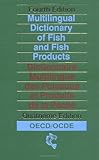 Multilingual dictionary of fish and fish products
