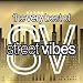 The Very Best of Street Vibes
