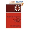 Studies in Dogmatics: The Work of Christ