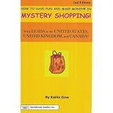 Career Knowtes: Mystery Shopping, Second Edition (How to Have Fun and Make Money in a Career You Love Series)