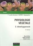 Physiologie v�g�tale : Volume 2, D�veloppement