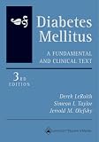 Diabetes Mellitus: A Fundamental and Clinical Text