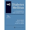 Diabetes Mellitus: A Fundamental and Clinical Text