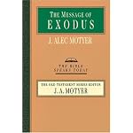 The Message of Exodus: The Days of Our Pilgrimage (Bible Speaks Today) book cover
