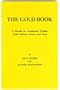 The Gold Book: A Guide to Commonly Traded Gold Bullion Coins and Bars