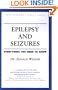 Epilepsy and Seizures: Everything You Need to Know (Your Personal Health)