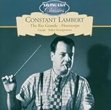 Constant Lambert: The Rio Grande; Horoscope