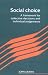 Social Choice: A Framework for Collective Decisions and Individual Judgements