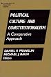 Political Culture and Constitutionalism: A Comparative Approach (Comparative Politics)