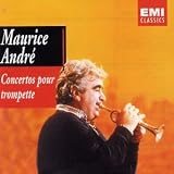 Maurice Andr�: Trumpet Concertos [United Kingdom] by Maurice Andre