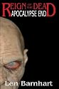 Apocalypse End: Reign of the Dead