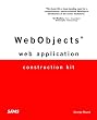 WebObjects: Web Application Construction Kit