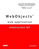 WebObjects Web Application Construction Kit WebObjects Web Application Construction Kit