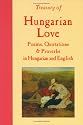 Treasury of Hungarian Love: Poems, Quotations & Proverbs