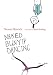 Naked Bunyip Dancing (Hardcover)