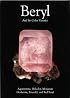Beryl and Its Color Varieties: Aquamarine, Heliodor, Morganite, Goshenite, Emerald and Red Beryl