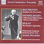 Toscanini conducts Beethoven, Dukas & Mendelssohn