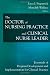 The Doctor of Nursing Practice and Clinical Nurse Leader: Essentials of Program Development and Implementation for Clinical Practice