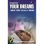 Your Dreams: What They Really Mean