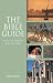 The Bible Guide: An All-in-one Introduction to the Book of Books