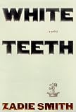 White Teeth: A Novel