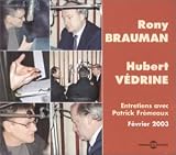 Revue Hubert Vedrine  / Entretiens avec Patrick Frémeaux