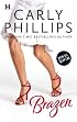 Brazen (Hqn Romance)