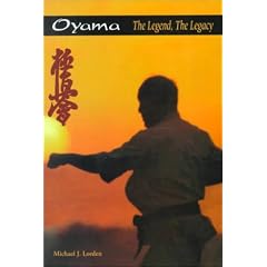 Oyama: The Legend, the Legacy