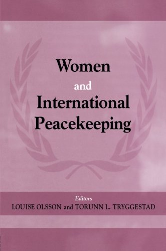 Women and International Peacekeeping (Cass Series on Peacekeeping)