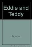 Eddie and Teddy