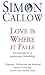 Love Is Where It Falls