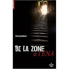 De la zone � l'ENA