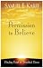 Books : Permission To Believe: Finding Faith In Troubled Times