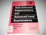GCE advanced supplementary and advanced level examinations : quality and standards 1993 : a report from the Office of Her Majesty's Chief Inspector of Schools