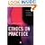 Ethics in Practice: An Anthology (Blackwell Philosophy Anthologies)