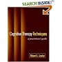 Cognitive Therapy Techniques: A Practitioner's Guide