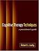 Cognitive Therapy Techniques: A Practitioner's Guide