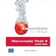 Essentials for Design Macromedia Flash 8 Level One (2nd Edition) (Essentials for Design)