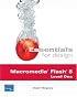 Essentials for Design Macromedia Flash 8 Level One (2nd Edition) (Essentials for Design)