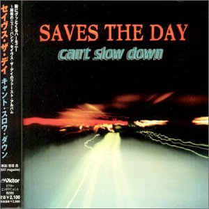 Cant Slow Down by Saves the Day (Audio CD) - Import