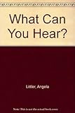 What can you hear?