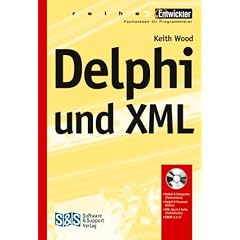 Delphi und XML, m. CD-ROM