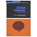 Design Th!nking - La strat�gie de conception. [n.m] Action ou pratique consistant � aborder la cr�ation sous un angle novateur et strat�gique