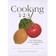 Cooking 1-2-3: 500 Fabulous Three-Ingredient Recipes (1-2-3 Cookbook)