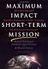 Maximum Impact Short-Term Mission: The God-Commanded, Repetitive Deployment of Swift, Temporary, Non-Professional Missionaries