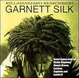 Killamanjaro Remembers Garnett Silk