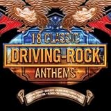 18 Classic Driving Rock Anthems