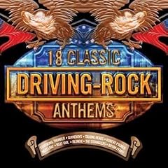 18 Classic Driving Rock Anthems