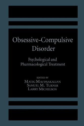 Obsessive-Compulsive Disorder: Psychological and Pharmacological Treatment